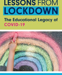 Lessons from Lockdown: The Educational Legacy of COVID-19 eBook