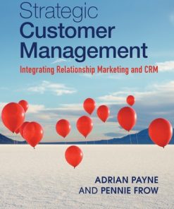 Strategic Customer Management Integrating Relationship Marketing and CRM eBook