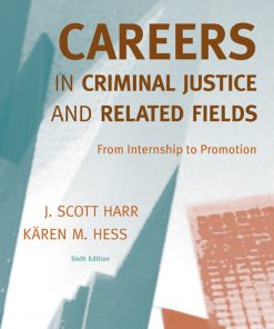 Careers in Criminal Justice and Related Fields: From Internship to Promotion eBook