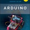 Exploring Arduino: Tools and Techniques for Engineering Wizardry eBook