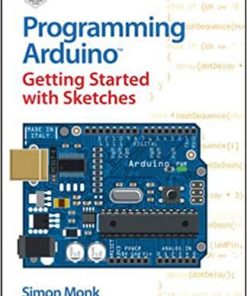 Programming Arduino: Getting Started with Sketches eBook