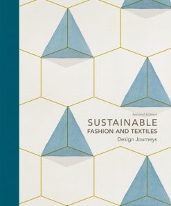 Sustainable Fashion and Textiles: Design Journeys eBook