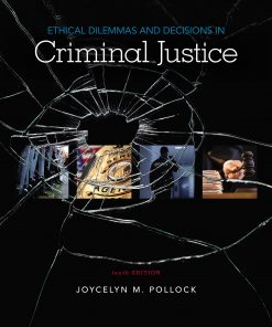 Ethical Dilemmas and Decisions in Criminal Justice eBook