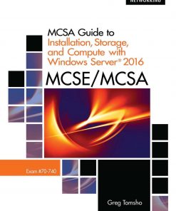 MCSA Guide to Installation, Storage, and Compute with Microsoft Windows Server2016, Exam 70-740 eBook