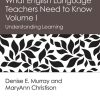 What English Language Teachers Need to Know Volume I: Understanding Learning eBook