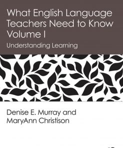 What English Language Teachers Need to Know Volume I: Understanding Learning eBook