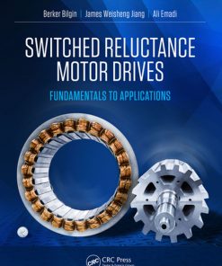 Switched Reluctance Motor Drives: Fundamentals to Applications eBook