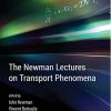 The Newman Lectures on Transport Phenomena eBook