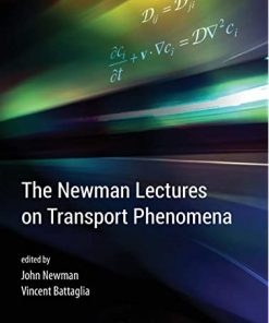 The Newman Lectures on Transport Phenomena eBook
