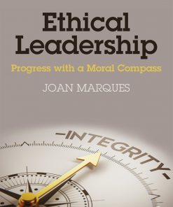 Ethical Leadership Progress with a Moral Compass eBook