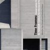 Time Frames: Conservation Policies for Twentieth-Century Architectural Heritage eBook