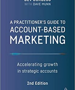 A Practitioner's Guide to Account-Based Marketing: Accelerating Growth in Strategic Accounts eBook