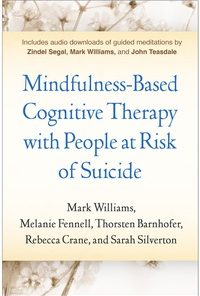 Mindfulness-Based Cognitive Therapy with People at Risk of Suicide: Working with People at Risk of Suicide eBook