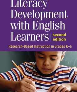 Literacy Development with English Learners, Second Edition: Research-Based Instruction in Grades K-6 eBook