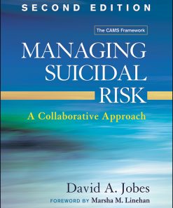 Managing Suicidal Risk, Second Edition: A Collaborative Approach eBook