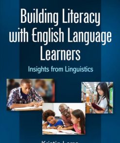 Building Literacy with English Language Learners, Second Edition: Insights from Linguistics eBook
