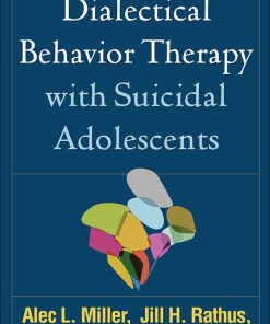 Dialectical Behavior Therapy with Suicidal Adolescents eBook