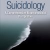 Suicidology: A Comprehensive Biopsychosocial Perspective eBook