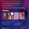 Lewin, Weinstein and Riddell's Gastrointestinal Pathology and its Clinical Implications eBook