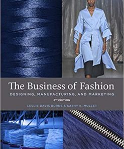 The Business of Fashion: Designing, Manufacturing, and Marketing eBook