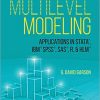 Multilevel Modeling: Applications in STATA®, IBM® SPSS®, SAS®, R, & HLM™ eBook