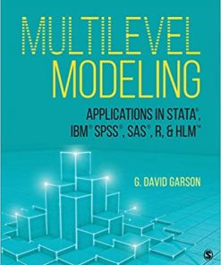 Multilevel Modeling: Applications in STATA®, IBM® SPSS®, SAS®, R, & HLM™ eBook