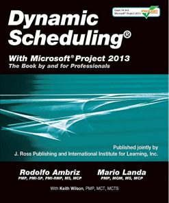 Dynamic Scheduling with Microsoft Project 2013 eBook