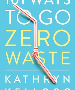 101 Ways to Go Zero Waste eBook