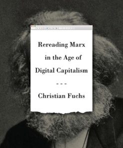 Rereading Marx in the Age of Digital Capitalism eBook