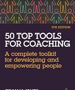 50 Top Tools for Coaching: A Complete Toolkit for Developing and Empowering People eBook