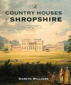 The Country Houses of Shropshire eBook