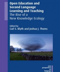 Open Education and Second Language Learning and Teaching: The Rise of a New Knowledge Ecology eBook