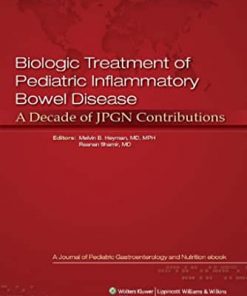Biologic Treatment of Pediatric Inflammatory Bowel Disease: A Decade of JPGN Contributions eBook