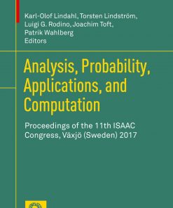 Analysis, Probability, Applications, and Computation: Proceedings of the 11th ISAAC Congress, Växjö (Sweden) 2017 eBook