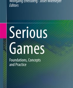 Serious Games: Foundations, Concepts and Practice eBook
