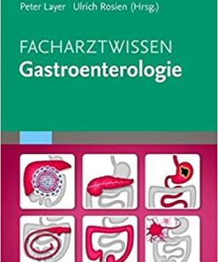 Facharztwissen Gastroenterologie: Mit Zugang zum Elsevier-Portal eBook