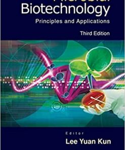 Microbial Biotechnology: Principles And Applications (3rd Edition): Principles and Applications eBook