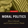 Moral Politics: How Liberals and Conservatives Think, Third Edition eBook