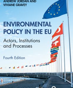 Environmental Policy in the EU: Actors, Institutions and Processes eBook