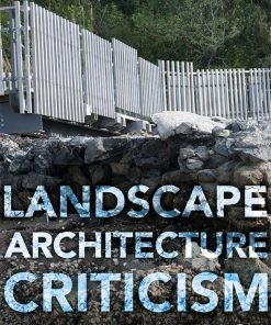 Landscape Architecture Criticism eBook