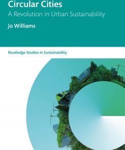 Circular Cities: A Revolution in Urban Sustainability eBook