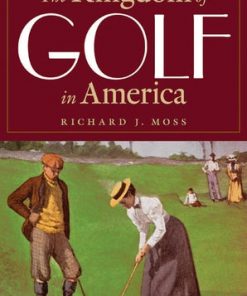 The Kingdom of Golf in America eBook