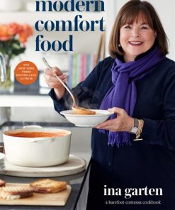 Modern Comfort Food: A Barefoot Contessa Cookbook eBook