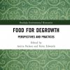 Food for Degrowth: Perspectives and Practices eBook