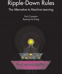 Ripple-Down Rules: The Alternative to Machine Learning eBook