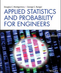 Applied Statistics and Probability for Engineers, Enhanced eText eBook