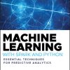 Machine Learning with Spark and Python: Essential Techniques for Predictive Analytics eBook