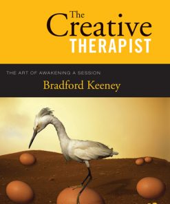 The Creative Therapist: The Art of Awakening a Session eBook