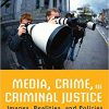 Media, Crime, and Criminal Justice eBook