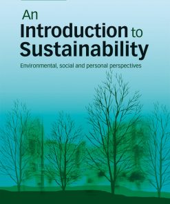 An Introduction to Sustainability: Environmental, Social and Personal Perspectives eBook